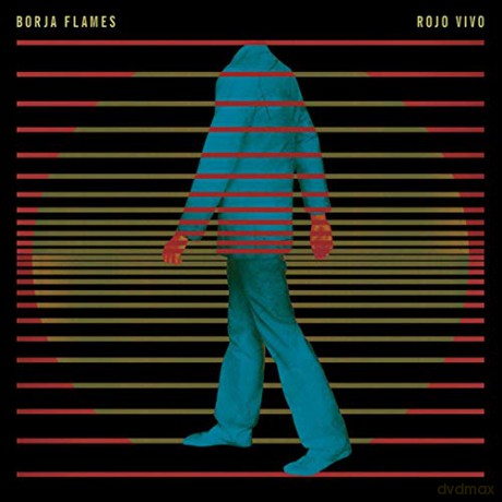 Borja Flames: Rojo Vivo [CD]