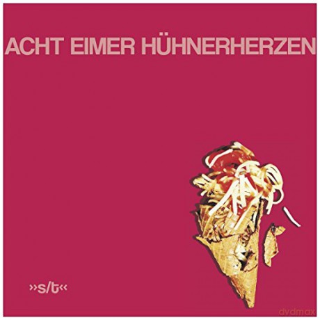 Acht Eimer Hühnerherzen: S/T [CD]