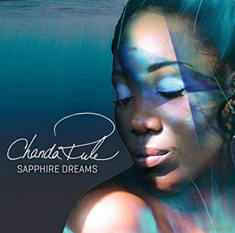Chanda Rule: Sapphire Dreams [CD]