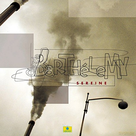 Claude Barthelemy: Sereine [CD]
