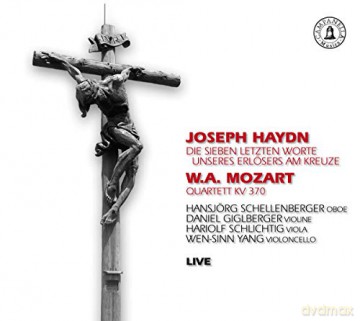 Schellenberger: Sieben Letzten Worte/Oboenquartett [CD]