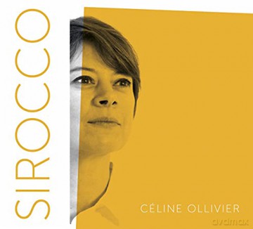 Celine Ollivier: Sirocco [CD]