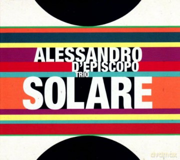 Alessandro Trio D'Episcopo: Solare [CD]