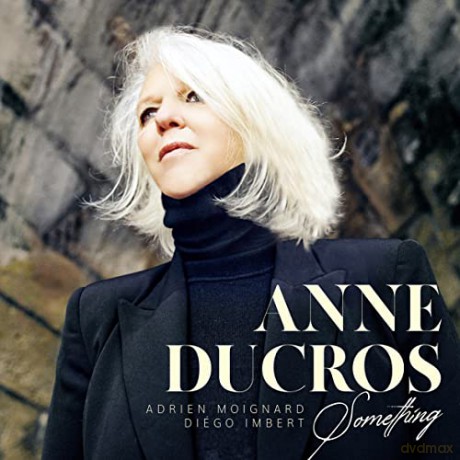 Anne Ducros: Something [CD]