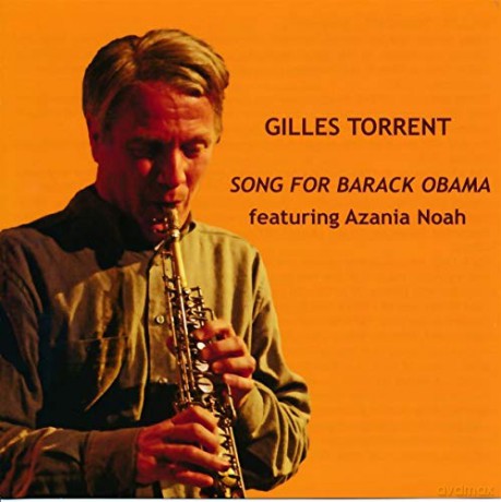 Gilles Torrent: Song For Barack Obama [CD]
