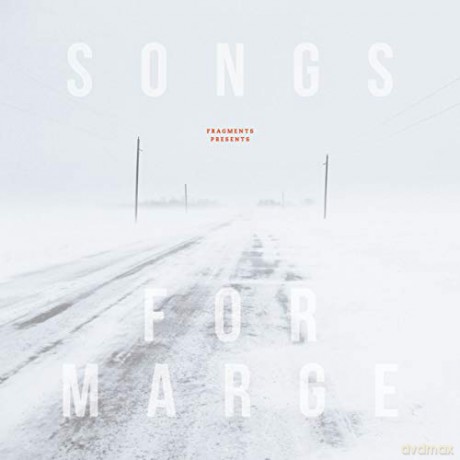 Fragments: Songs For Marge [CD]