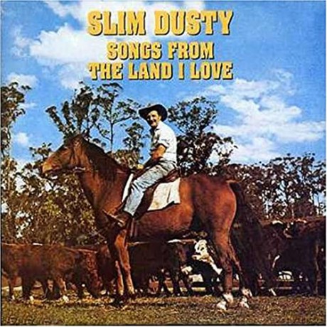 Slim Dusty: Songs From The Land I Love [CD]