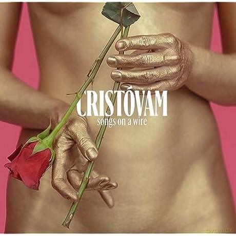 Cristovam: Songs On A Wire [CD]