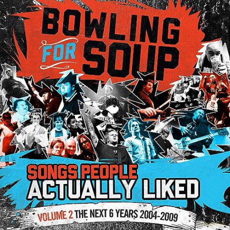 Bowling for Soup: Songs People Actually Liked - Volume 2 - The Next [CD]