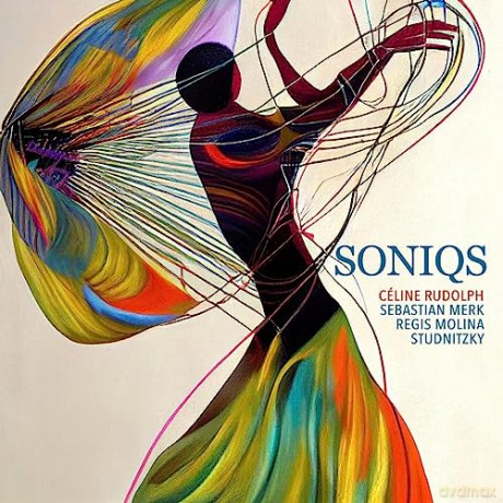 Céline Rudolph: Soniqs [CD]