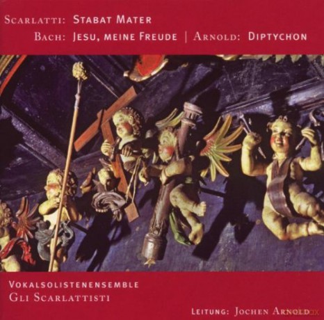 Arnold,Jochen: Stabat Mater/Jesu,Meine Freude/ [CD]