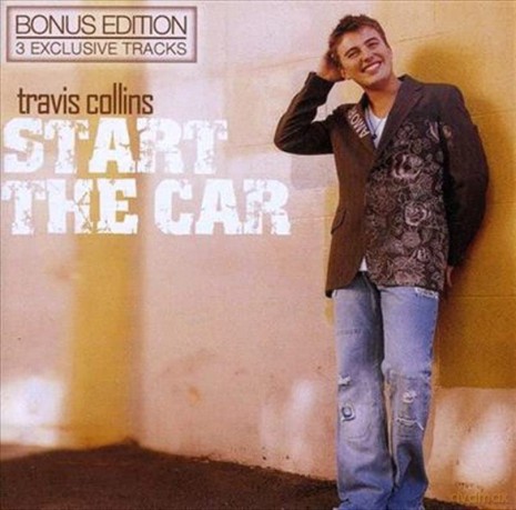 Travis Collins: Start The Car [CD]
