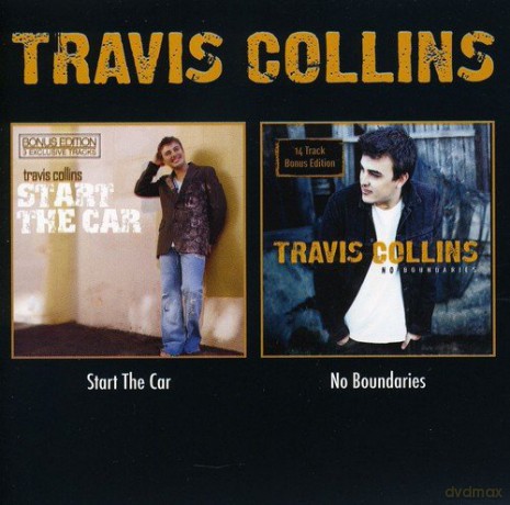 Travis Collins: Start The Car/No Boundaries [2CD]