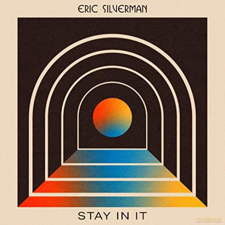 Silverman,Eric: Stay In It [CD]