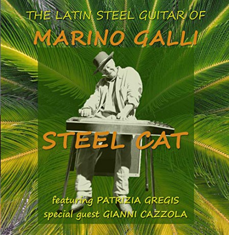 Galli Marino: Steel Cat [CD]