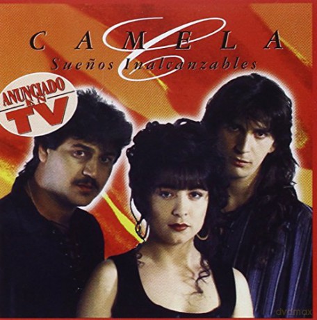 Camela: Suenos Inalcanzables [CD]