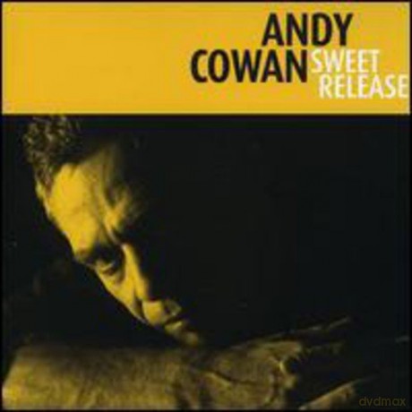 Andy Cowan: Sweet Release [CD]