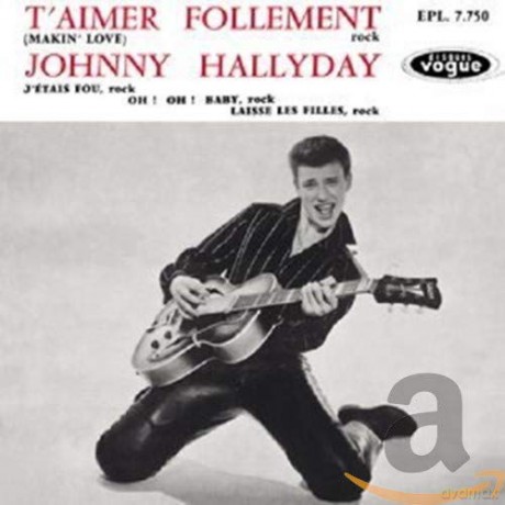 Hallyday,Johnny: T'aimer Follement [CD]