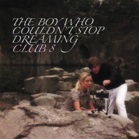 Club 8: The Boy Who Couldn't Stop... [CD]