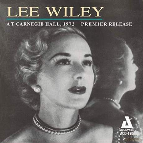 Lee Wiley: The Carnegie Hall Concert [CD]