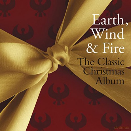 Earth Wind & Fire: The Classic Christmas Album [CD]