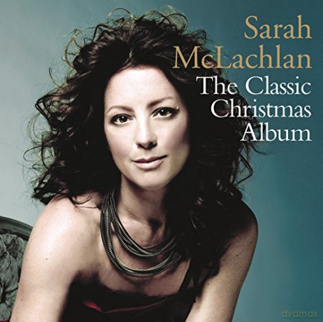 Sarah McLachlan: The Classic Christmas Album [CD]