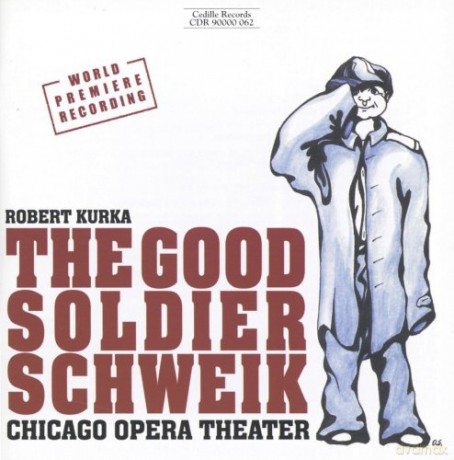 Chicago Opera Theater: The Good Soldier Schweik [2CD]
