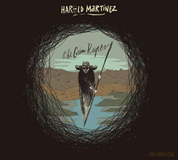 Harold Martinez: The Grim Reaper [CD]