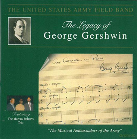 United States Army Field Band: The Legacy Of George Gershwin [CD]