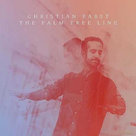 Christian Pabst: The Palm Tree Line [CD]