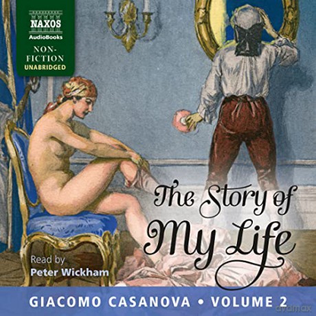 Casanova & Giacomo: The Story Of My Life.Vol.2,34 Audio-Cds [34CD]