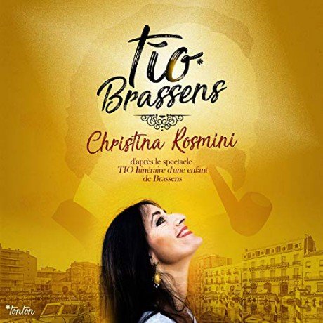 Christina Rosmini: Tio Brassens [CD]