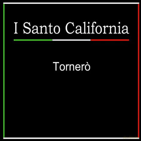 I Santo California: Tornero [CD]