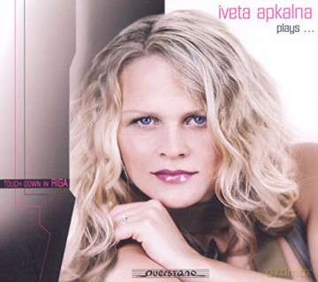 Apkalna,Iveta: Touch Down In Riga [CD]