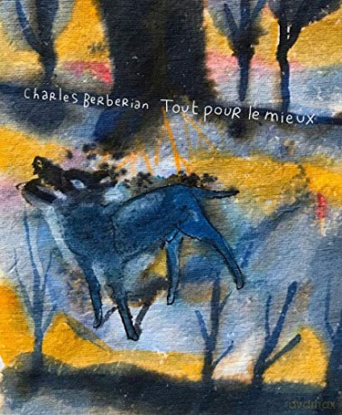 Charles Berberian: Tout Pour Le Mieux (+Book) [CD]