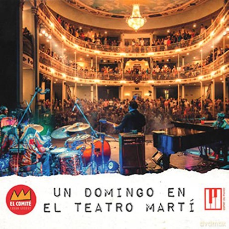 El Comite: Un Domingo En El Teatro Marti [CD]