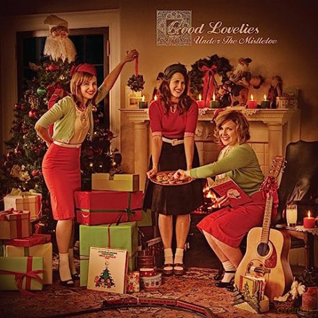 Good Lovelies: Under The Mistletoe [CD]