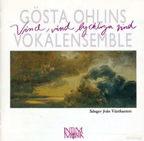 Ohlins Gosta Vokalensemble: Vind Vind Lyckliga Vind [CD]