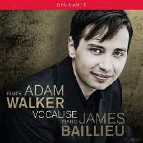 Adam Walker: Vocalise [2CD]