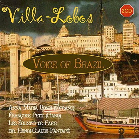 Les Solistes de Paris-Fantapie: Voice Of Brazil (Bachiana Bras) [2CD]