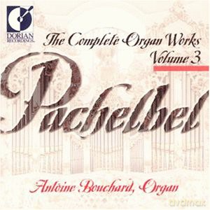 Bouchard,Antoine: Vollständige Orgelwerke 3 [CD]