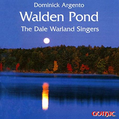Warland,Dale Singers: Walden Pond-Music By Dominick Argento [CD]