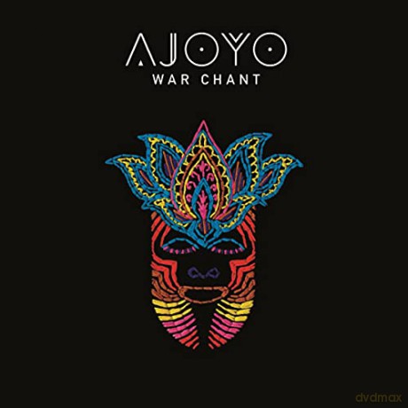Ajoyo: War Chant [CD]