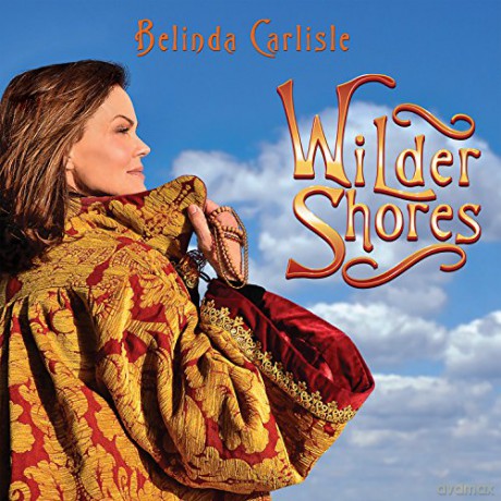 Belinda Carlisle: Wilder Shores [CD]
