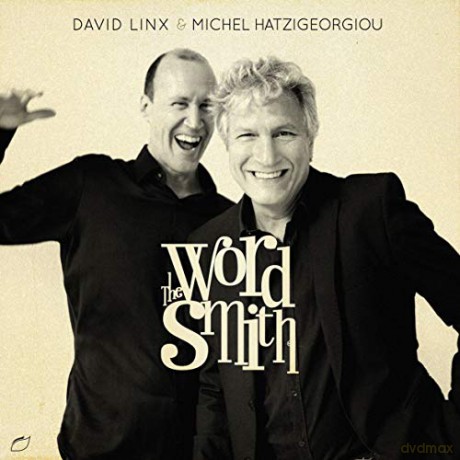 David Linx et Michel Hatzigeorgiou: Wordsmith [CD]