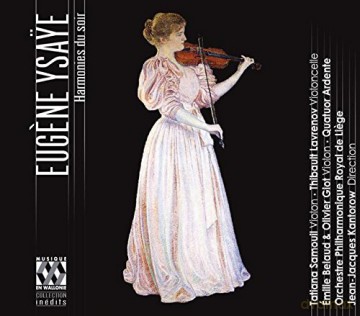 Jean-Jacques Kantorow: Ysaye: Harmonies Du Soir Et Autres Poemes [CD]