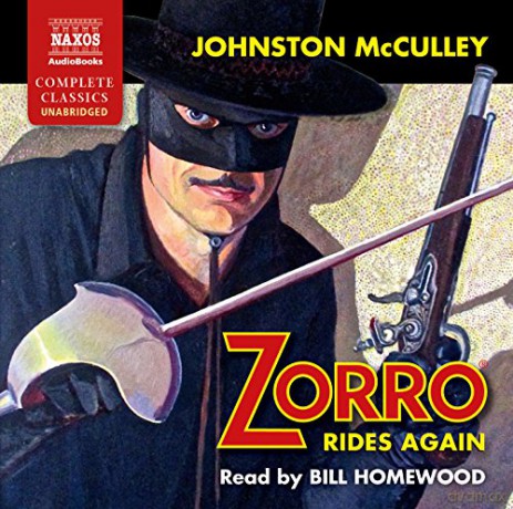 Johnston McCulley: Zorro Rides Again [4CD]