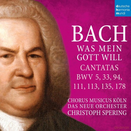 Christoph Spering: Bach: Was mein Gott will - Cantatas BWV 5, 33, 94, 111, 113, 135, 178 [2CD]