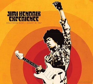 Jimi Hendrix The Experience: Jimi Hendrix Experience: Live At The Hollywood Bowl: August 18, 1967 [CD]