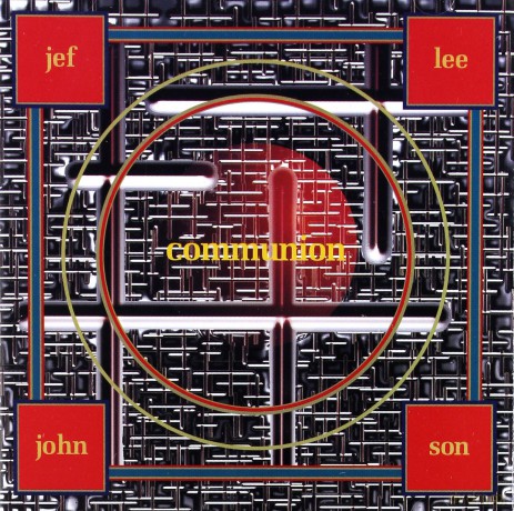 Jeff Lee Johnson: Communion [CD]